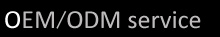 OEM/ODM service